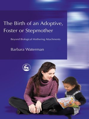 cover image of Birth of an Adoptive, Foster or Stepmother